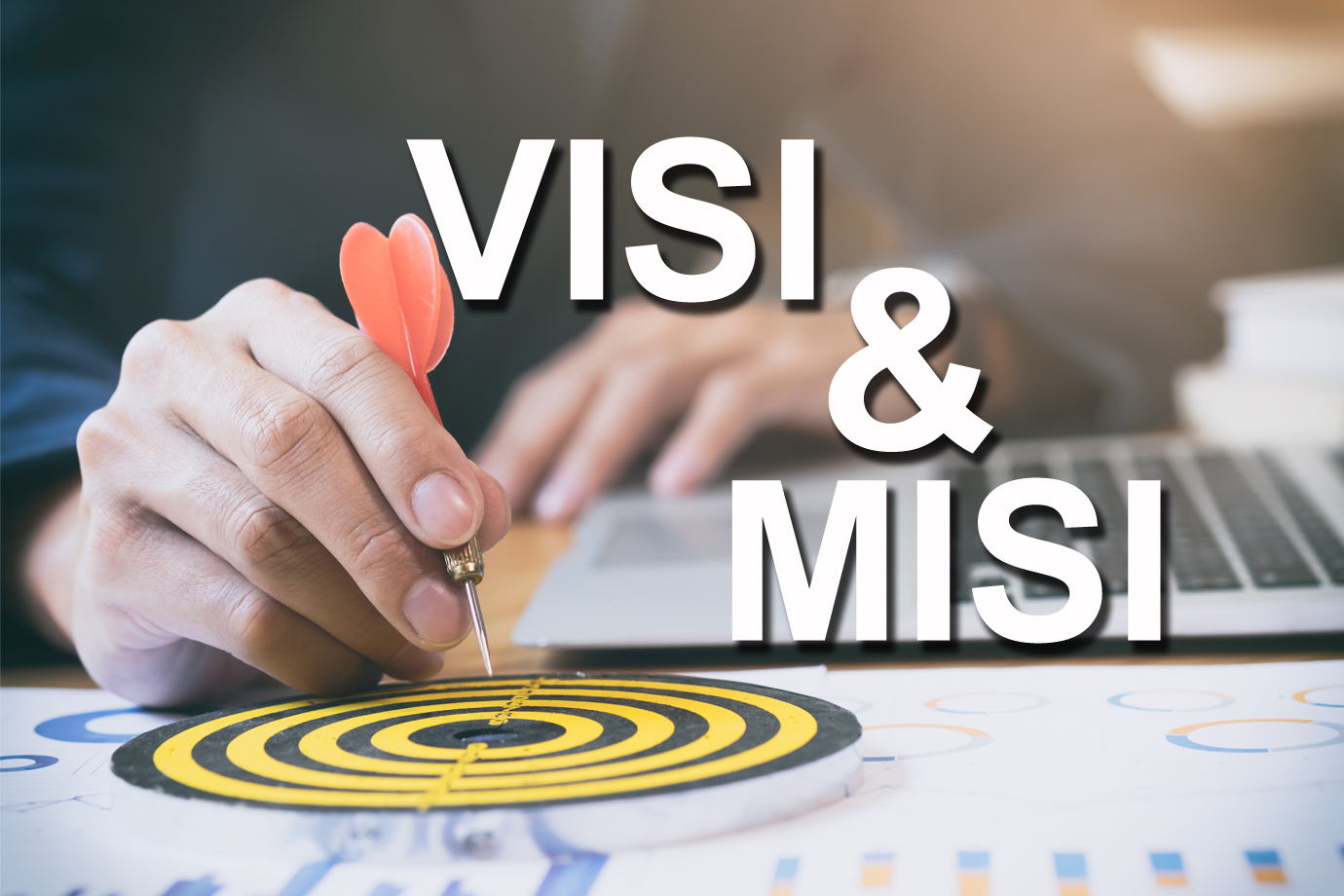Vision and mission